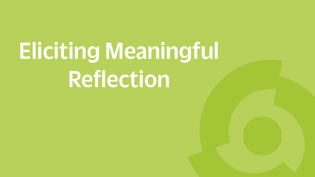 Prompts for Meaningful Reflection