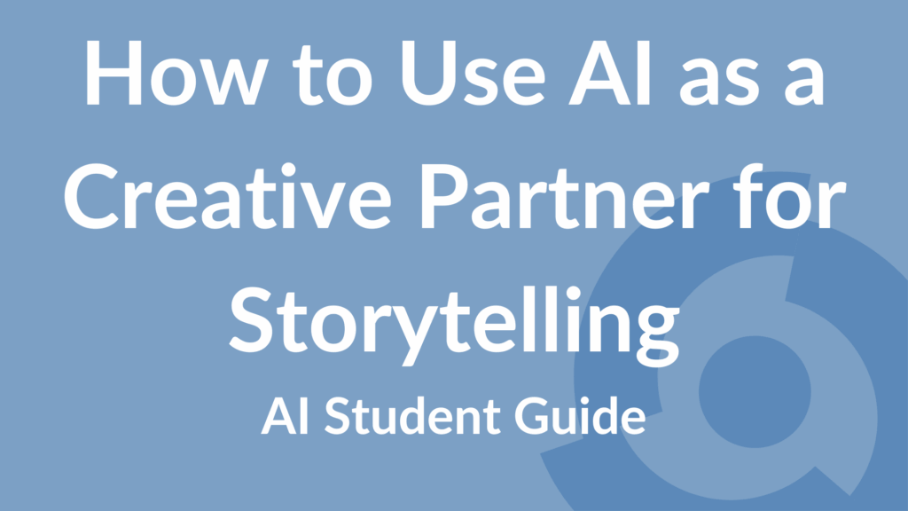 How to use AI as a Creative Partner for Storytelling