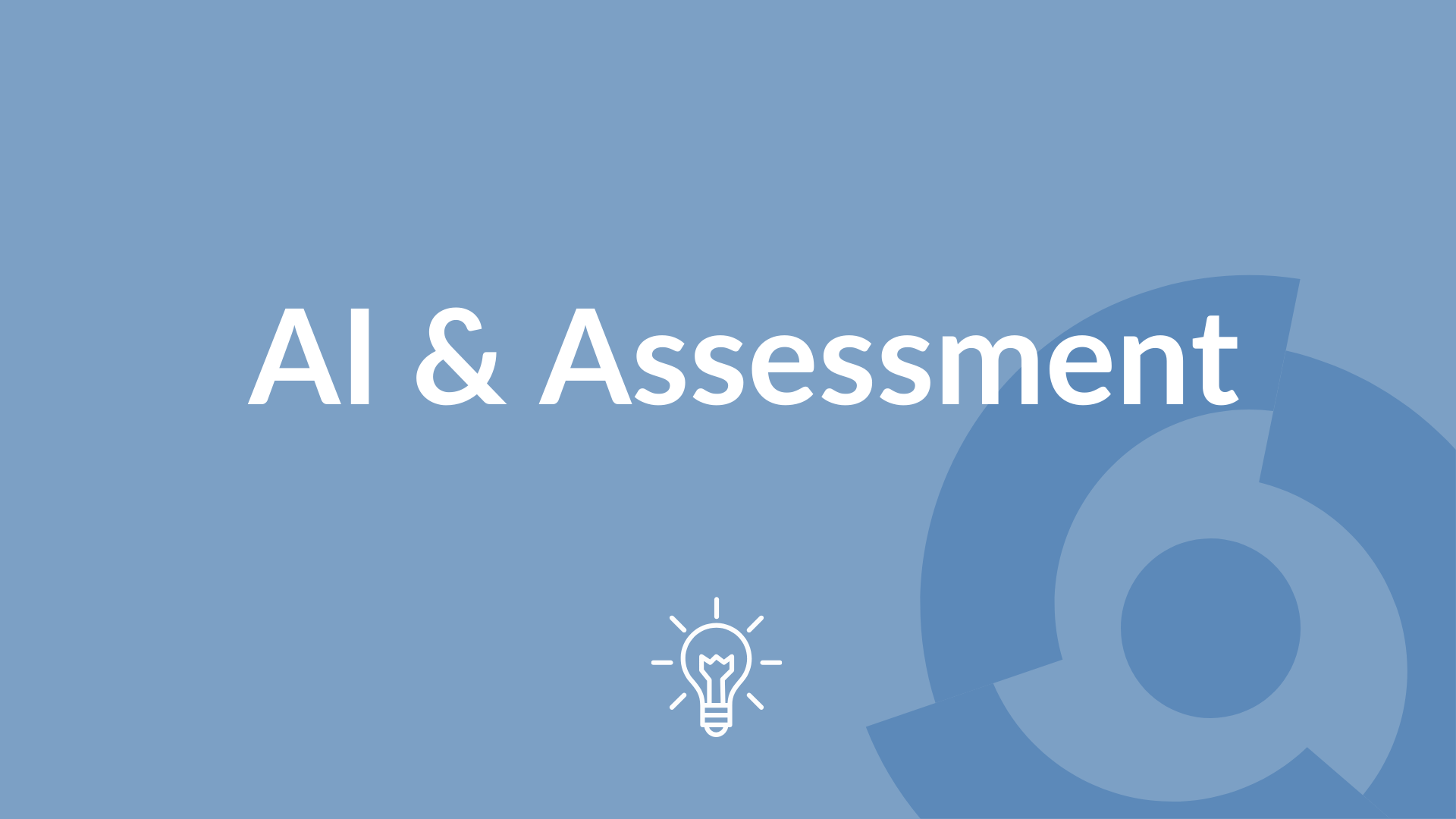 Assessment in an AI-Ubiquitous World | Center for Advancing Teaching ...